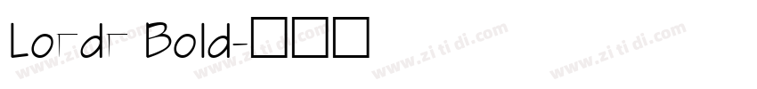 Loede Bold字体转换